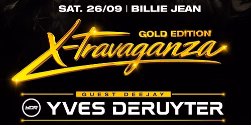\ud83d\udca5X-TRAVAGANZA - Yves Deruyter\ud83d\udca5