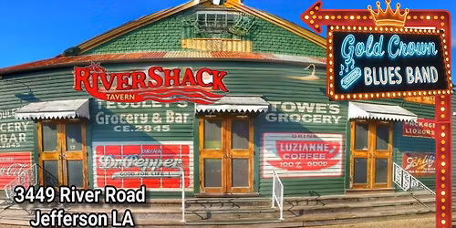Gold Crown Blues Band at River shack Tavern 