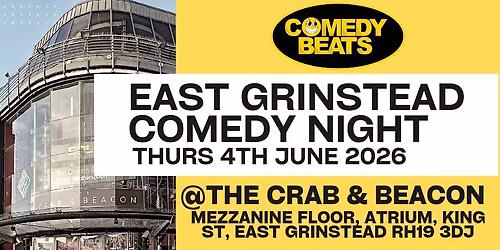 EAST GRINSTEAD JUNE 2026 COMEDY NIGHT AT THE CRAB AND BEACON