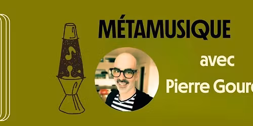Soir\u00e9e "M\u00e9tadonn\u00e9es avec M\u00e9taMusique"