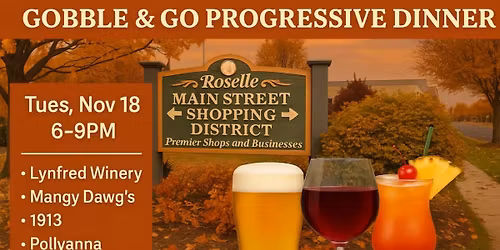 Gobble & Go Progressive Dinner Roselle Downtown Main Street