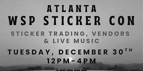 WSP NYE Atlanta Sticker Con