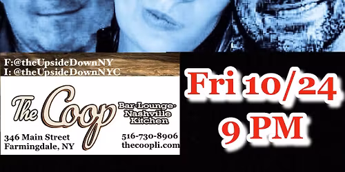 The Upside Down Returns to The Coop 10\/24