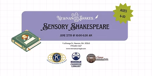 Sensory Shakespeare with Newnan Shakes (Ages 4-10)