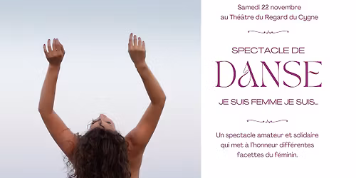 Spectacle amateur & solidaire "Je suis Femme, Je suis.."