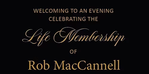 Life Membership of Rob MacCannell