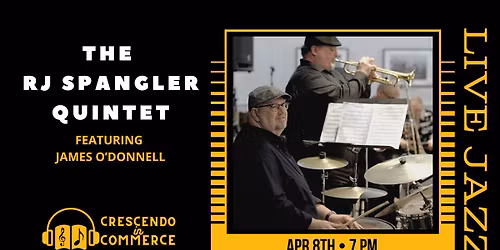 The RJ Spangler Quintet featuring James O\u2019Donnell