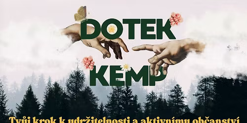 DOTEK kemp 2026: tv\u016fj krok k udr\u017eitelnosti a aktivn\u00edmu ob\u010danstv\u00ed