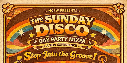 NCFW Presents: The Sunday Disco