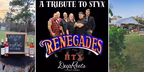 STYX TRIBUTE by Renegades | TX wine & craft beer | DeepRoots Vineyards