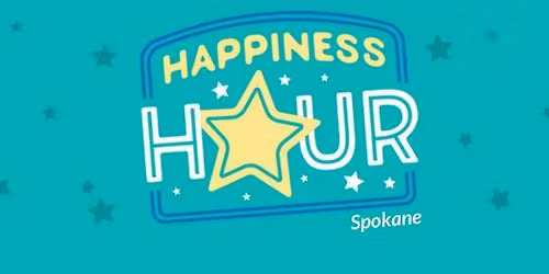 Happiness Hour: Spokane \u2b50