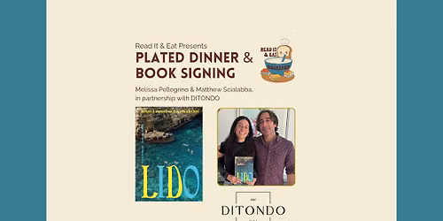 Plated Dinner & Book Signing | LIDO | Melissa Pellegrino & Matthew Scialabba in partnership with DIT