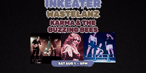 \tINKEATER, WASTELANZ + KARMA AND THE BUZZING BEES @ 459