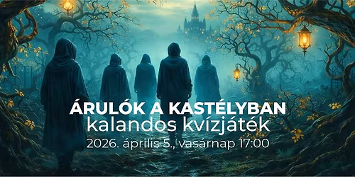 \u00c1rul\u00f3k a kast\u00e9lyban - kalandos kv\u00edzj\u00e1t\u00e9k