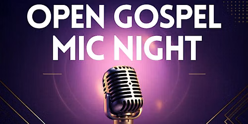Open Gospel Mic