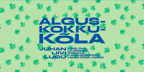 Alguskokkuk\u00f5la. Juhan Liivi lugu