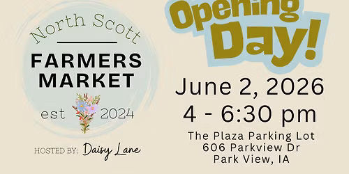 North Scott Farmers Market - OPENING DAY!