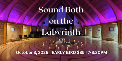 Sound Bath on the Labyrinth