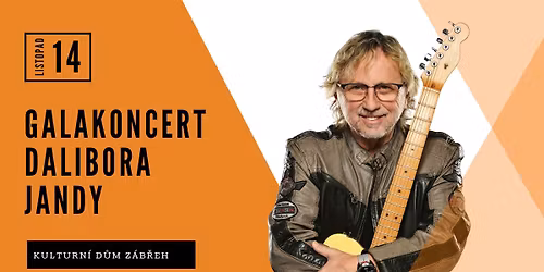 Dalibor Janda - Galakoncert \/ Z\u00e1b\u0159eh \/ KD \/ 14.11.2025 \/ 19.00h - posledn\u00edch 27 vstupenek
