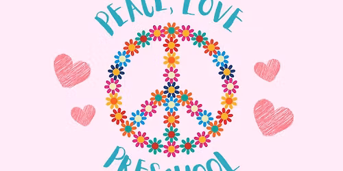 Peace, Love, Preschool- Annual Preschool Fundraiser