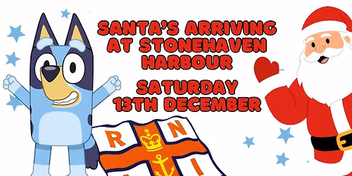 Santa\u2019s arriving at Stonehaven Harbour