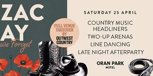 ANZAC Day hosted by Outwest Country | Full Venue Takeover