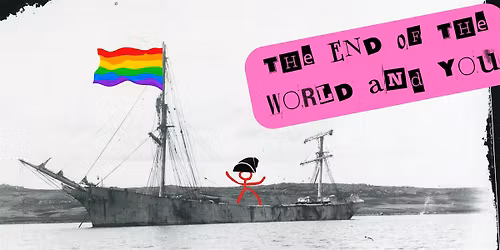 The End of the World and You