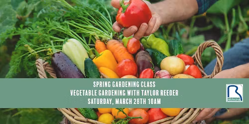 Vegetable Gardening with Taylor Reeder