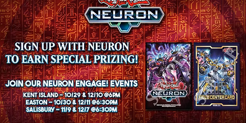 [Salisbury] Yu-Gi-Oh! NEURON Engage Tournament
