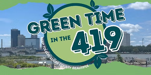 Green Time in the 419