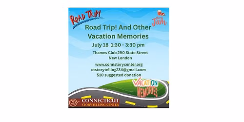 July Story Jam: Road Trip! And Other Vacation Memories