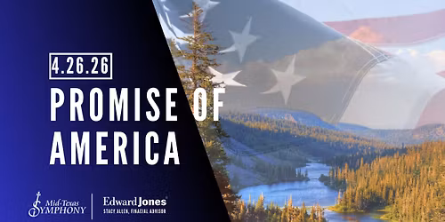 Mid-Texas Symphony presents | Promise of America
