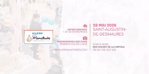 Mamatin\u00e9e Saint-Augustin-de-Desmaures - 28 mai 2026