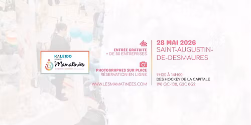 Mamatin\u00e9e Saint-Augustin-de-Desmaures - 28 mai 2026