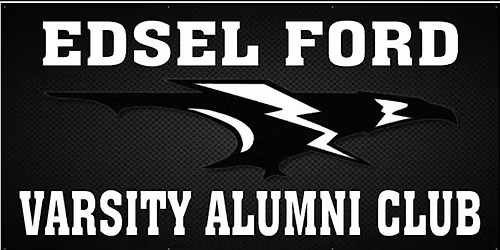 43rd Annual Edsel Ford Varsity Alumni Banquet