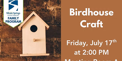 Birdhouse Craft (Family Program)