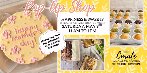 Happiness & Sweets at Curate Mercantile