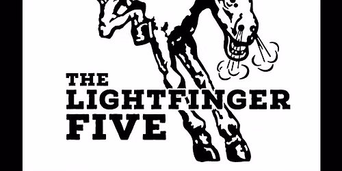 Tuesday Night Live Presents: The Lightfinger Five