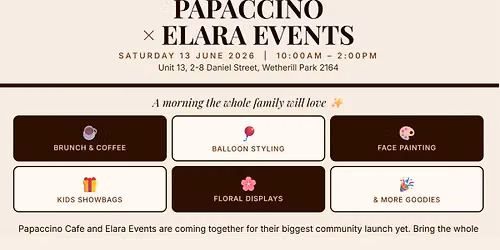 Elara Events (formely known as Make it Pretty) x Papaccino Community Launch