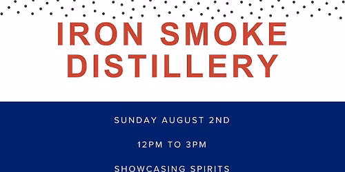 Iron Smoke Distillery @ The Tasting Bar
