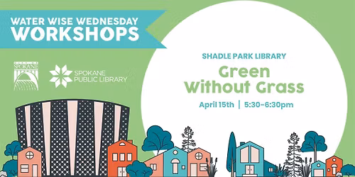 Water Wise Wednesday Workshops: Green Without Grass