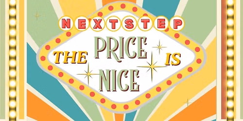 Next Step's The Price is Nice!