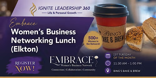 Embrace: Women's Business Networking Lunch (Elkton)
