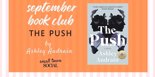 September book club - THE PUSH by Ashley Audrain
