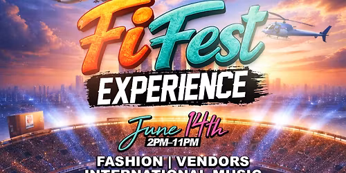 Fi-Fest DFW: Multi Culture Experience