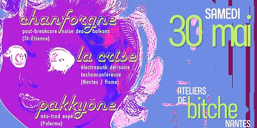 CHANFORGNE + LA CRISE + PAKKY\u014cNE