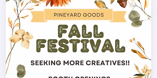 PINEyard Goods FALL FEST