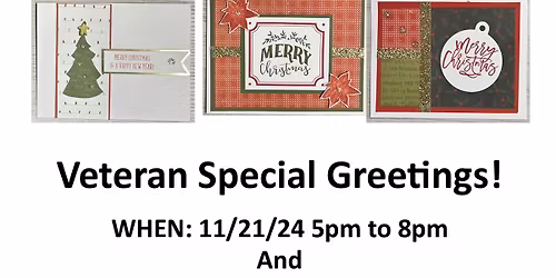 11-23 Make Christmas Cards for our Local Veterans Event at the American Legion Riders Post 53