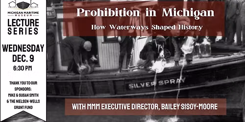 Prohibition in Michigan \u2013 How the Waterways Shaped History