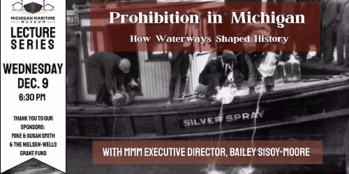Prohibition in Michigan \u2013 How the Waterways Shaped History